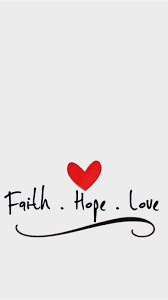 Faith Hope Love Hope Wallpaper Love Wallpaper Faith Hope Love