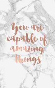 Check spelling or type a new query. Free Download You Are Capable Quote Phone Background Pretty Quotes Quote 1080x1920 For Your Desktop Mobile Tablet Explore 32 You Are Amazing Wallpapers You Are My Sunshine Wallpaper Are