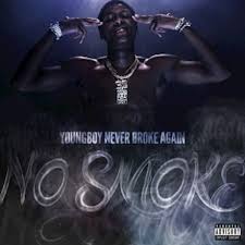 Check spelling or type a new query. Youngboy Never Broke Again No Smoke