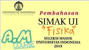 Berikut ada pembahasan soal simak ui 2019 untuk pelajaran fisika yaa semoga bisa membantu kamu persiapan buat materi ujian mandiri ju. Pembahasan Simak Ui 2019 Saintek Fisika Youtube