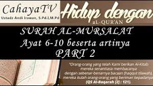 Dalam surat at takwir terdapat beberapa hukum tajwid, diantaranya tajwid mad, alif lam, ghunnah, iqlab dan lain sebagainya. Surah Al Mursalat Ayat 6 10 Tahsin Tajwid Part 2 Cahaya Tv Ustadz Andi Irawan Youtube