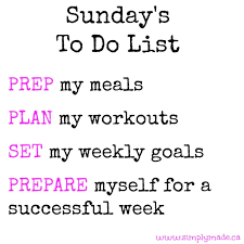 Sunday S To Do List Monday Motivation Fitness Fitness Motivation Quotes Weekend Motivation