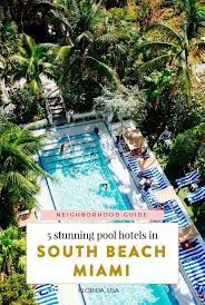 Ultimate Guide To The Best Hotels In South Beach Miami South Beach Hotels South Beach Miami Miami Hotels