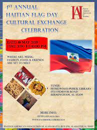 Keeps the haitian community informed on. 1st Haitian Flag Day Cultural Exchange Celebration Haitian American Association Of Alabama At Homewood Public Library Homewood Al Multicultural