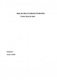 La taxa, candidatii pot opta pentru unul dintre. Proiect Conceperea Unei Baze De Date A Evidentei Studentilor Alte Domenii 380771