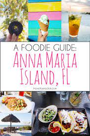 Maybe you would like to learn more about one of these? A Foodie Guide To Anna Maria Island Anna Maria Island Florida Anna Maria Island Florida Vacation