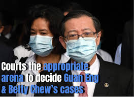 Lim told a press conference today that he was willing to go to court. Courts The Appropriate Arena To Decide Guan Eng Betty Chew S Cases Chan Quin Er