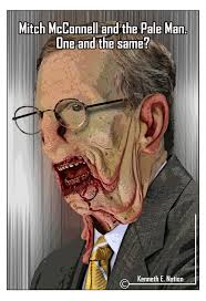 Lift your spirits with funny jokes, trending memes, entertaining gifs, inspiring stories, viral videos, and so much more. Mitch Mcconnell And The Pale Man By Kenernest63a On Deviantart