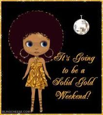 Well you're in luck, because here they come. African American Good Morning Saturday Greetings Bing Images Saturday Greetings Good Morning Saturday Weekend Images