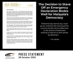 Natural disasters, civil unrest, etc) occur. Press Statement The Decision To Stave Off An Emergency Declaration Bodes Well For Malaysia S Democracy C4 Center