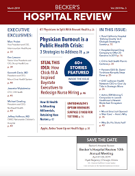 March 2019 Issue Of Becker S Healthcare Review