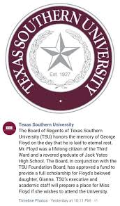 Texas Southern University Offers Full Scholarship To George Floyd S 6 Year Old Daughter Prismedia In 2020 University Scholarships Texas