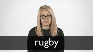 World rugby organises the rugby world cup every four years, the sport's most recognised and most profitable competition. Rugby Definition And Meaning Collins English Dictionary