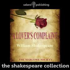 2009 A Lover S Complaint Audiobook By William Shakespeare Saland Publishing Shakespeare A Lover S Complaint New Beginning Quotes