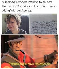 Professionals Have Standards Https Ift Tt 2rssv3q Stupid Funny Memes Funny Relatable Memes Stupid Memes