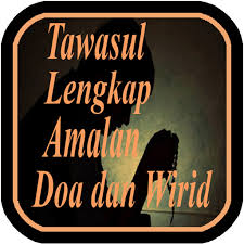 Bisa juga dimaknai dengan berharap (ar. Updated Tawasul Amalan Doa Wirid Pc Android App Download 2021