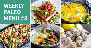 Despite the reduced energy intake, which was sufficient to lead to weight loss during the 3. Your Weekly Paleo Menu 3 With Printable Pdf Irena Macri