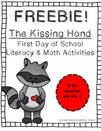 As kindergarteners head to school, they often have a difficult time separating from their parents. 1st Day Of School Literacy Math Activities For The Kissing Hand
