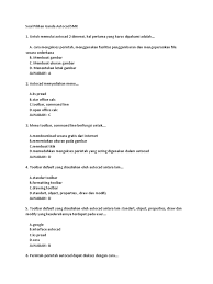 On the one hand, autocad essays we showcase here distinctly demonstrate how a really terrific academic paper should be developed. Soal Autocad Pilihan Ganda Dan Jawaban