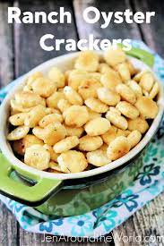 Ranch Style Oyster Crackers Recipe Cracker Recipes Oyster Crackers Delicious Snacks Recipes