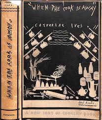 "When The Cook Is Away" 1928 IVES, Catherine