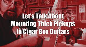 How to Mount Pickups in Neck-Through Cigar Box Guitars