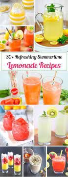 30 Lemonade Recipes Lemonade Recipes Lemonade Drinks Summertime Drinks