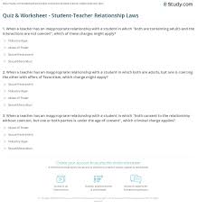 Use it or lose it they say, and that is certainly true when it. Quiz Worksheet Student Teacher Relationship Laws Study Com