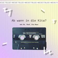 Man sollte meinen, mütter helfen sich da gern mit rat und tat. Ab Wann In Die Kita Mit Dr Prof Eva Rass Beste Vaterfreuden Podcast
