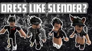 This list is updated and all the codes are valid for 2021. How To Dress Like A Slender Roblox Youtube