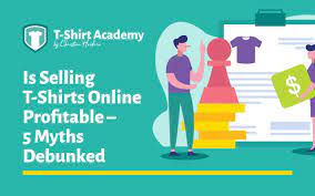 Maybe you would like to learn more about one of these? Is Selling T Shirts Online Profitable 5 Massive Myths