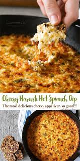 Cheesy Havarti Hot Spinach Dip Hot Spinach Dip Cheesy Appetizer Easy Appetizer Recipes