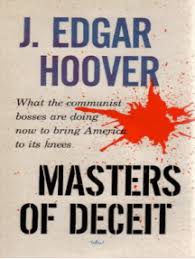 In political and social sciences, communism (from latin communis, common, universal) is the social, political, and economic ideology and movement whose ultimate goal is the establishment of the communist society. Read Masters Of Deceit The Story Of Communism In America And How To Fight It Online By J Edgar Hoover Books