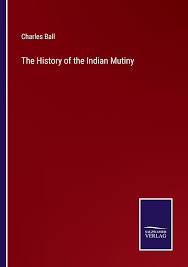 Buy The History of the Indian Mutiny Book Online at Low Prices in India | The History of the Indian Mutiny Reviews & Ratings - Amazon.in