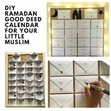 diy ramadan good deed calendar for your little muslim