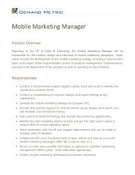 Persists in sales even in the face of failure. Mobile Marketing Manager Job Description