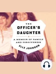 Forgiveness comes when one is willing to understand the other's point of view. Listen To The Officer S Daughter Audiobook By Elle Johnson