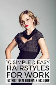 Create a loose braid on each side of your hair and fasten the ends with a hair elastic. 10 Simple And Easy Hairstyles For Work
