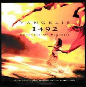 Vangelis – 1492: Conquest Of Paradise (Expanded Original Motion Picture  Soundtrack) – CDr (Album), 1992 [r28677292] | Discogs