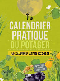 Le calendrier lunaire 2021 des principales phases de la lune il permet d'un coup d'oeil d'avoir les dates des phases. Calendrier Pratique Du Potager Avec Calendrier De Sandra Lefrancois Grand Format Livre Decitre