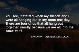 The 100 best friend quotes of all time. Top 48 Quotes About Four Best Friends Famous Quotes Sayings About Four Best Friends