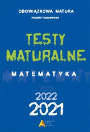 Znajdziesz tu gotowe do pobrania arkusze maturalne z poprzednich lat. Matura 2021 Arkusze Maturalne Matematyka Matura Poziom Podstawowy Opracowanie Zbiorowe Aksjomat Torun Ksiegarnia Internetowa Dobraksiazka Pl
