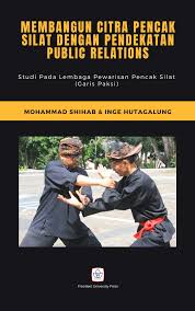 Teknik tang benar agar olahraga yang salah satunya. Pdf Membangun Citra Pencak Silat Dengan Pendekatan Public Relations Studi Pada Lembaga Pewarisan Pencak Silat Garis Paksi
