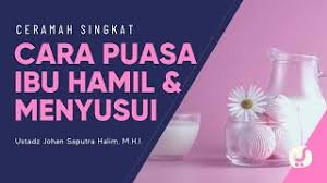 Apa itu fidyah berikut pengertian niat membayar fidyah serta orang yang boleh tidak berpuasa tribun timur / temukan inspirasi materi kultum untuk pemula di sini. Inilah Cara Puasa Bagi Ibu Hamil Dan Menyusui Johan Saputra Halim M H I Ceramah Singkat Youtube