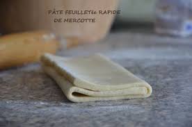Pate Feuilletee Rapide De Mercotte Mercotte Recette Pate Feuilletee Rapide Et Mercotte