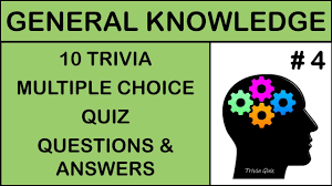 This conflict, known as the space race, saw the emergence of scientific discoveries and new technologies. General Knowledge 10 Trivia Multiple Choice Quiz Questions And Answers Game 4 Youtube