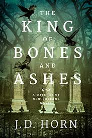 the king of bones and ashes (witches