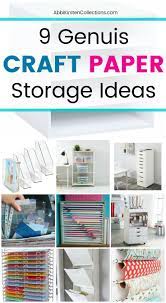 Craft Paper Storage 9 Genius Ways To Store Your Craft Paper Craft Paper Storage Scrapbook Paper Storage Paper Storage