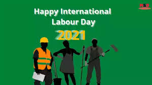 In 2021, labor day observed on monday, september 6, 2021. Labour Day 2021 Date And Time International Workers Day 2021 Images Quotes