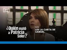 ¿quién mató a patricia soler? Wn Quien Mato A Patricia Soler Capitulo 100 Part 2